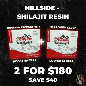 Get 2 Hillside Shilajit for Just $180