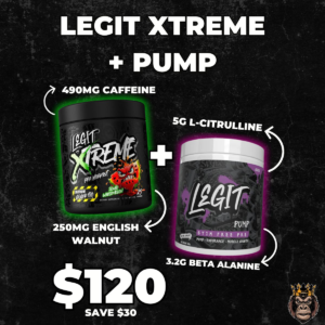 Legit Xtreme + Pump Combo