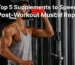 top 5 supplement muscle repair suppsspot
